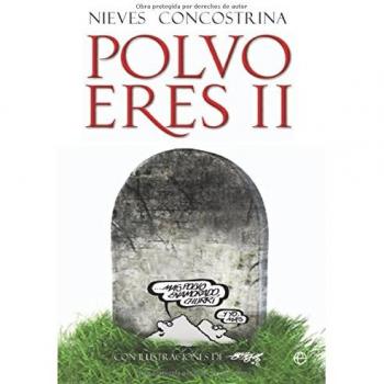 Polvo eres II - muertes estelares de la humanidad - Nieves Concostrina