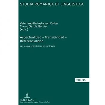 Aspectualidad - Transitividad - Referencialidad: Las lenguas románicas en contraste: 36