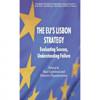 The EU's Lisbon Strategy: Evaluating Success, Understanding Failure