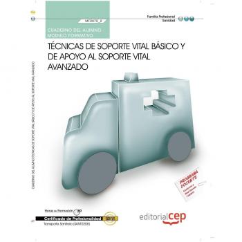 Cuaderno del Alumno: Técnicas de soporte vital básico y de apoyo al soporte vital avanzado