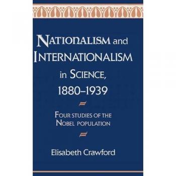 Nacionalismo e Internacionalismo en la Ciencia, 1880-1939: Cuatro Estudios sobre la Población Nobel - Tapa Dura, Cambridge