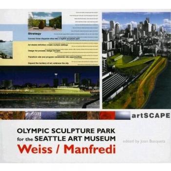 Olympic Sculpture Park for the Seattle Art Museum: The Ninth Veronica Rudge Green Prize in Urban Design