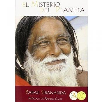 El Misterio Del Planeta - Sibananda Babaji