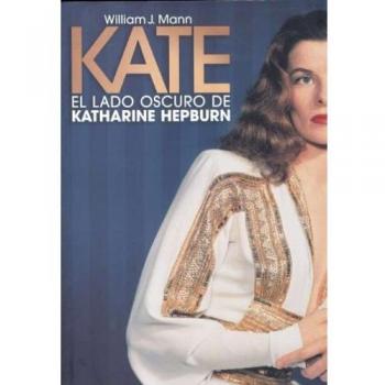 Kate, el lado oscuro de Katherine Hepburn