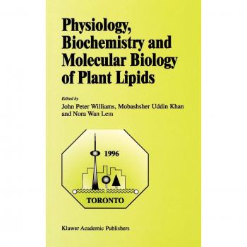 Plant Lipids: Physiology, Biochemistry, and Molecular Biology