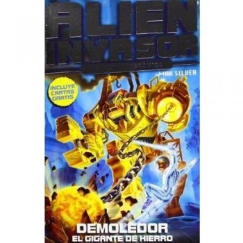 Demoledor 6 - Alien Invasor: El gigante de hierro