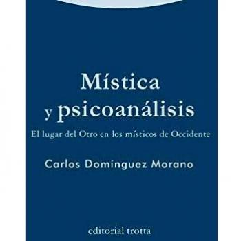 Mística y psicoanálisis: El lugar del Otro en los místicos de Occidente