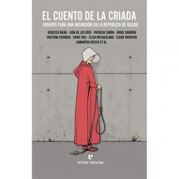El cuento de la criada: Ensayos para una incursión en la República de Gilead