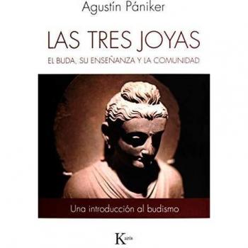 Las tres joyas: El Buda, su enseñanza y la comunidad