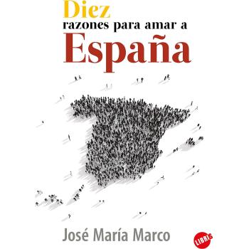 Diez Razones para amar a España