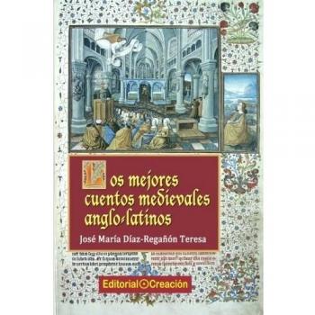 Los mejores cuentos medievales anglo-latinos - Diaz Regañon J M