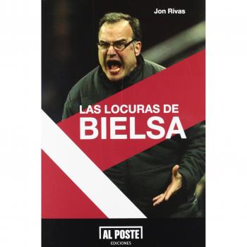 Las locuras de Bielsa