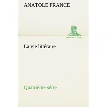 Literary Life Fourth Series: Literary Life Fourth Series (TREDITION CLASSICS)