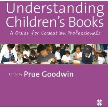 Understanding Children's Books: A Guide for Education Professionals