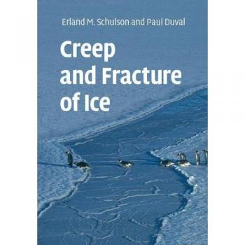 Libro de Creep y Fractura del Hielo - Erland M. Schulson