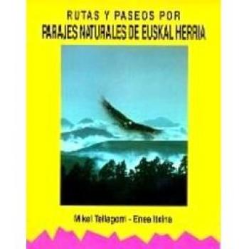 Rutas y paseos por parajes naturales de Euskal Herria