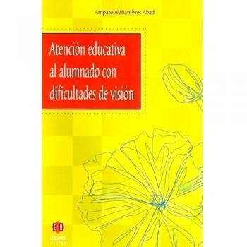 ATENCION EDUCATIVA ALUMNADO CON DIFICULTADES DE VISION