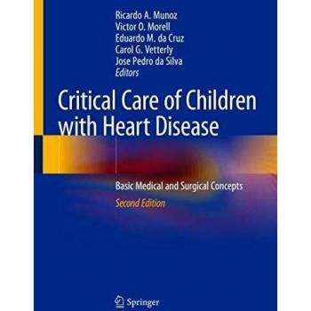 Critical Care of Children with Heart Disease: Basic Medical and Surgical Concepts