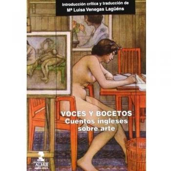Voces y bocetos: Cuentos ingleses sobre arte