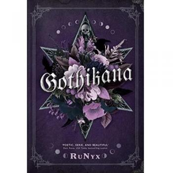 Gothikana: A Dark Academia Gothic Romance - Novela de romance gótico, temática oscura, ambientación académica, popular en TikTok