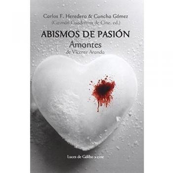 Abismos De Pasión: Amantes de Vicente Aranda