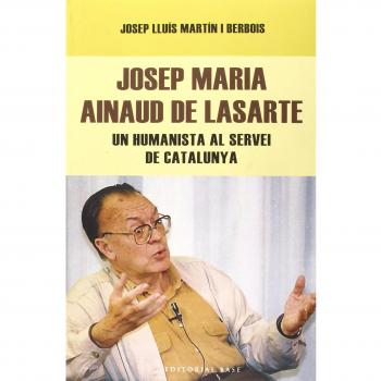 Josep Maria Ainaud de Lasarte: Un humanista al servei de Catalunya: 124