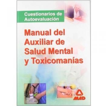 Manual De Los Auxiliares De Salud Mental Y Toxicomanias. Test