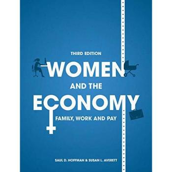 Women and the Economy: Family, Work, and Pay (Paperback Edition)