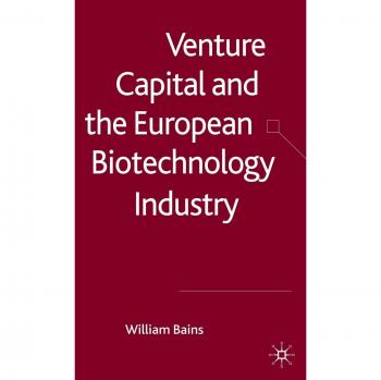 Venture Capital and the European Biotechnology Industry: 0