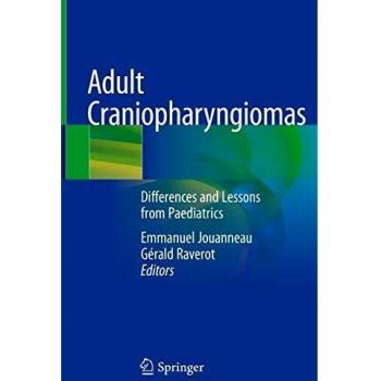 Adult Craniopharyngiomas: Differences and Lessons from Paediatrics