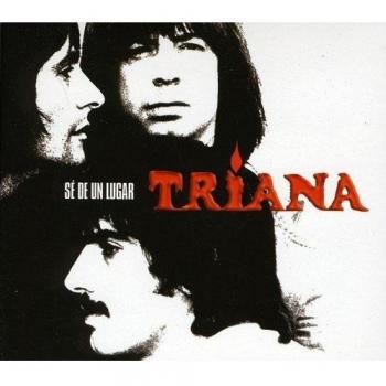 Se de Un Lugar - Triana