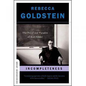 Incompleteness: The Proof and Paradox of Kurt Gödel: 0