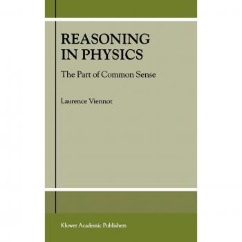 Common Sense Physics: A Reasoning Guide by L. Viennot - Springer Edition
