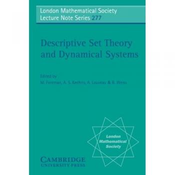 Teoría de Conjuntos Descriptiva y Sistemas Dinámicos (Serie de Notas de Conferencias de la Sociedad Matemática de Londres, Volumen 277)