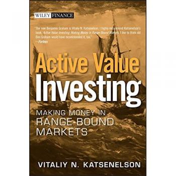 Active Value Investing: Profitable Strategies for Range-Bound Markets (Hardback)