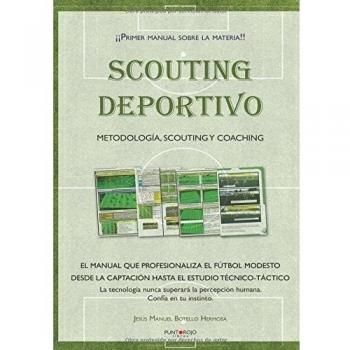 Scouting Deportivo: Metodología, Scouting y Coaching