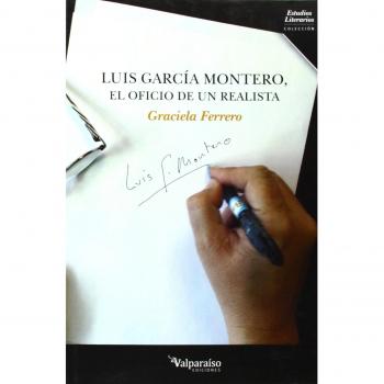 Luis García Montero, El Oficio De Un Realista: 02