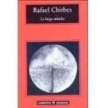 La larga marcha - Chirbes, Rafael