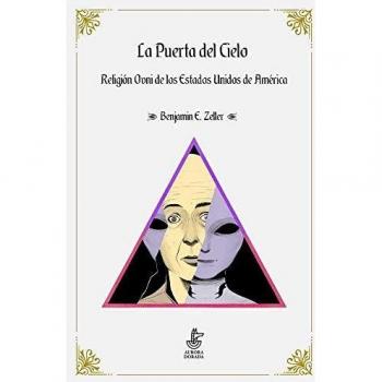 La Puerta del Cielo: Religión OVNI de los Estados Unidos de América