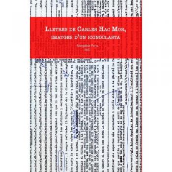 Lletres de Carles Hac Mor, imatges d'un iconoclasta