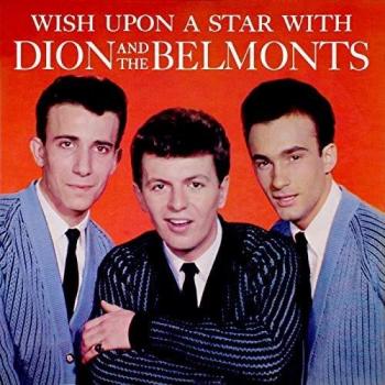Dion And The Belmonts - Wish Upon A Star (Limited Edition Vinyl LP)