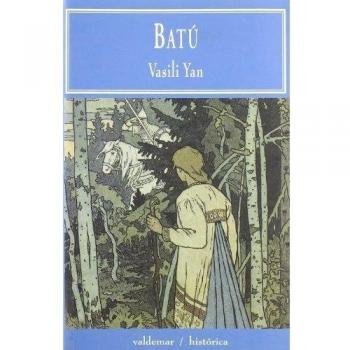 Batú: El hijo de Gengis-Kan