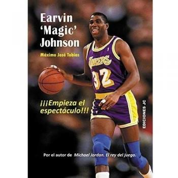 Earvin 'Magic' Johnson. Empieza el espectáculo