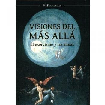 Visiones del más allá: El exorcismo y las almas