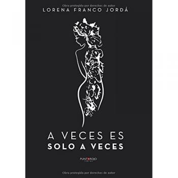 A veces es solo a veces