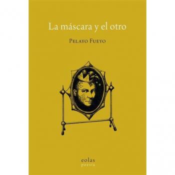 LA MÁSCARA Y EL OTRO
