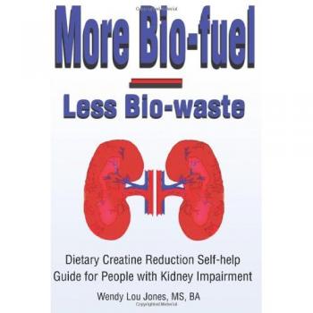 Kidney-Friendly Dietary Creatine Reduction Guide: Bio-Fuel Optimization for Healthier Living