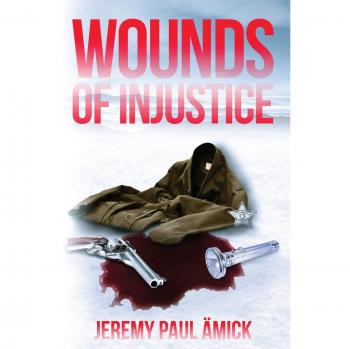 Heridas de Injusticia - Libro en Rústica de Jeremy Paul