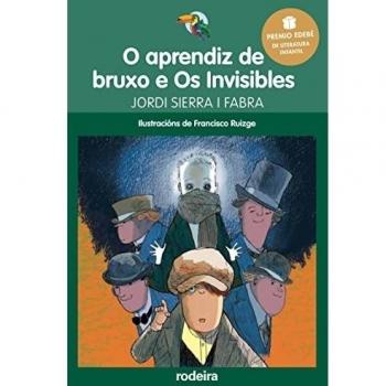 PREMIO EDEBÉ INFANTIL 2016: O aprendiz de bruxo e Os Invisibles