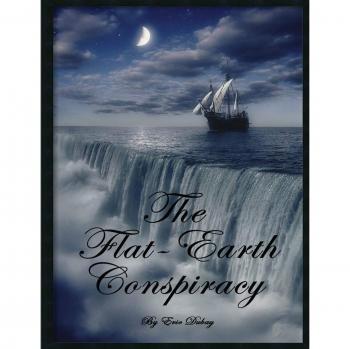 The Flat-Earth Conspiracy by Eric Dubay - English Edition